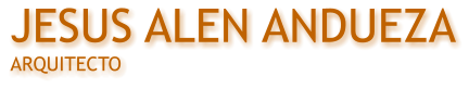 JESUS ALEN ANDUEZA ARQUITECTO